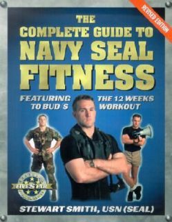 The Complete Guide to Navy Seal Fitness by Stewart Smith 2002 