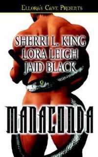 Manaconda by Jaid Black and Sherri L. King 2005, Hardcover