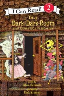 In a Dark, Dark Room and Other Scary Stories by Alvin Schwartz 1985 
