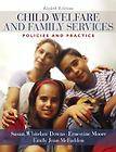 Child Welfare and Family Services Policies and Practice by Emily Jean 