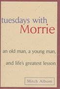   Man, and Lifes Greatest Lesson by Mitch Albom 1997, Hardcover
