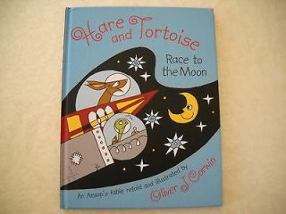 Hare and Tortoise Race to the Moon by Oliver Corwin
