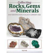 Collecting Rocks Gems and Minerals Ident​ification Values Lapidary 