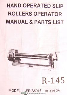 China Slip Roller FR S5016, Operation and Parts Manual