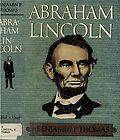 Abraham Lincoln Biography Benjamin P Thomas AUTHOR SIGNED 1ST 1952 HC 