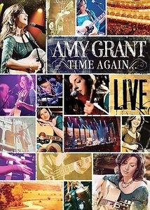 Amy Grant   Time Again Amy Grant Live All Access DVD, 2006