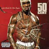 Get Rich or Die Tryin PA by 50 Cent CD, Feb 2003, Interscope USA 