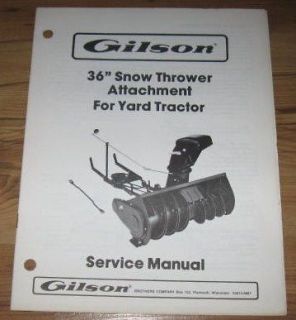 Gilson 36 Snow Thrower Attachment Service Manual