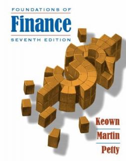 Foundations of Finance by John D. Martin, Arthur J. Keown and J 