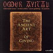 The Ancient Art of Giving by Omer Avital CD, Sep 2006, Smalls Records 