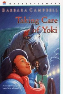 Taking Care of Yoki by Barbara Campbell 1986, Paperback, Reprint 