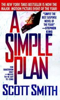 Simple Plan by Scott B. Smith and Scott Smith 1994, Paperback