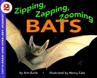 Zipping, Zapping, Zooming Bats by Ann Earle and Earle 1995, Paperback 