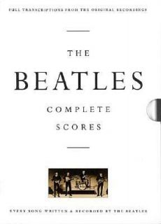 The Beatles   Complete Scores Every Song Written and Recorded by The 