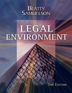 Legal Environment by Jeffrey F. Beatty and Susan S. Samuelson 2004 