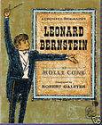 Leonard Bernstein Crowell Biography by Molly Cone(1970)sc/Good 