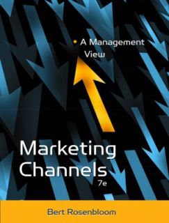 Marketing Channels A Management View by Bert Rosenbloom 2003 