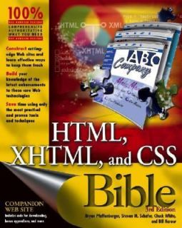 HTML, XHTML, and CSS Bible by Steven M. Schafer, Chuck White, Bill 