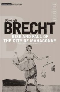 Rise and Fall of the City of Mahagonny by Bertolt Brecht, Steve Prof 