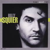 The Best of Billy Squier 10 Best Series by Billy Squier CD, Aug 2005 