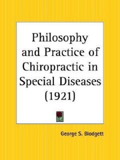   of Chiropractic by George S. Blodgett 2003, Paperback, Reprint