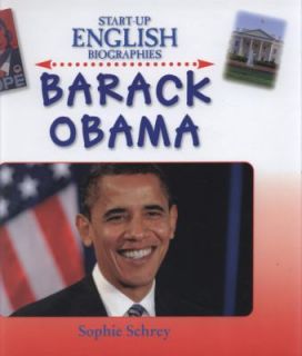 Barack Obama (Start Up English Biographies) by Sophie Schrey