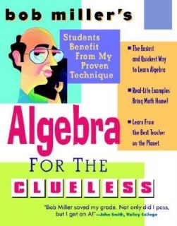 Bob Millers Algebra for the Clueless by Bob Miller 1998, Paperback 