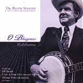 Bluegrass Celebration by Ralph Stanley CD, Nov 2003, BMG Special 