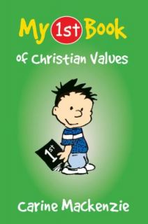 My First Book of Christian Values by Carine Mackenzie 2007, Paperback 