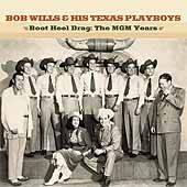 Boot Heel Drag The MGM Years by Bob Wills CD, Jul 2001, 2 Discs 