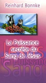   Secrete du Sang de Jesus by Reinhard Bonnke 2001, Paperback