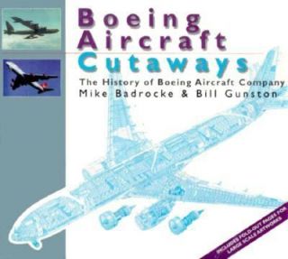 Boeing Aircraft Cutaways The History of Boeing Aircraft Company by 
