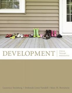 Development Infancy Through Adolescence by Marc H. Bornstein, Deborah 