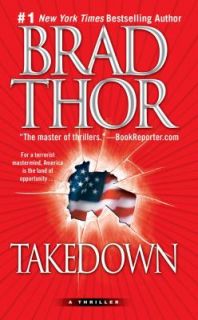 Takedown by Brad Thor 2007, Paperback