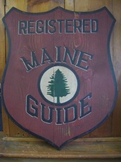 Maine Guide Pine Tree Primitive Wooden Sign by Charles Jerred Camp 