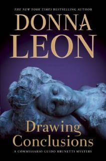 Drawing Conclusions A Commissario Guido Brunetti Mystery Bk. 20 by 