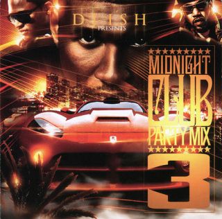 DJ Ish Midnight Party 3 Club House Hip Hop Dance Non Stop Mixtape Mix 