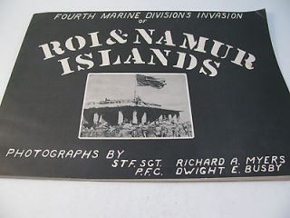   DIVISON INVASION of ROI & NAMUR ISLANDS STF SGT MYERS & PFC BUSBY