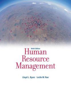 Human Resource Management by Lloyd L. Byars and Leslie W. Rue 2007 