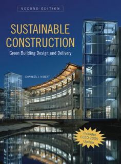 Sustainable Construction Green Building Design and Delivery by Charles 