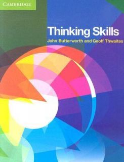Thinking Skills by John Butterworth and Geoff Thwaites 2005, Paperback 