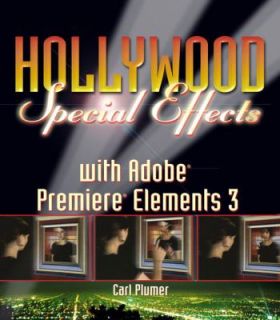   Adobe Premiere Elements 3 No. 3 by Carl Plumer 2006, Paperback