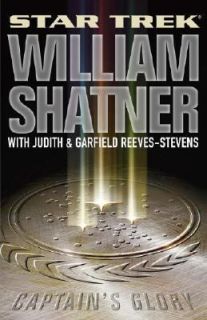 Captains Glory by Judith Reeves Stevens, William Shatner and Garfield 