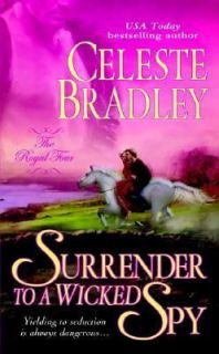 Surrender to a Wicked Spy by Celeste Bradley 2005, Paperback