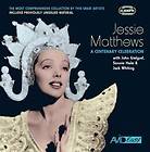 Matthews,Jessie   Centenary Celebration [CD New]