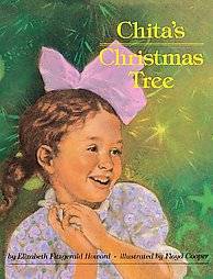 Chitas Christmas Tree by Elizabeth Fitzgerald Howard 2007, Paperback 