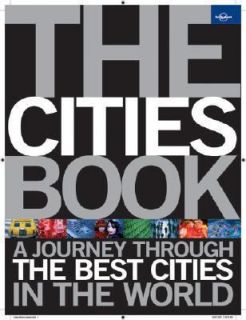 The Cities Book A Journey Through the Best Cities in the World 2006 