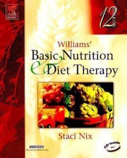 Williams Basic Nutrition and Diet Therapy by Staci Nix 2004 
