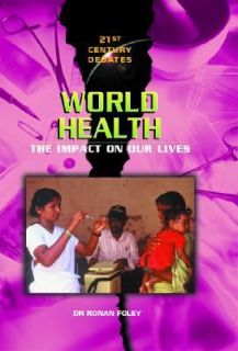 World Health by Ronan Foley 2003, Hardcover
