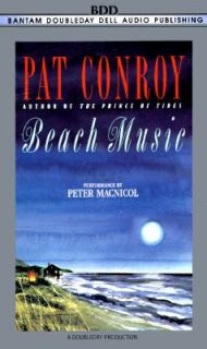 Beach Music by Pat Conroy 1995, Cassette, Abridged